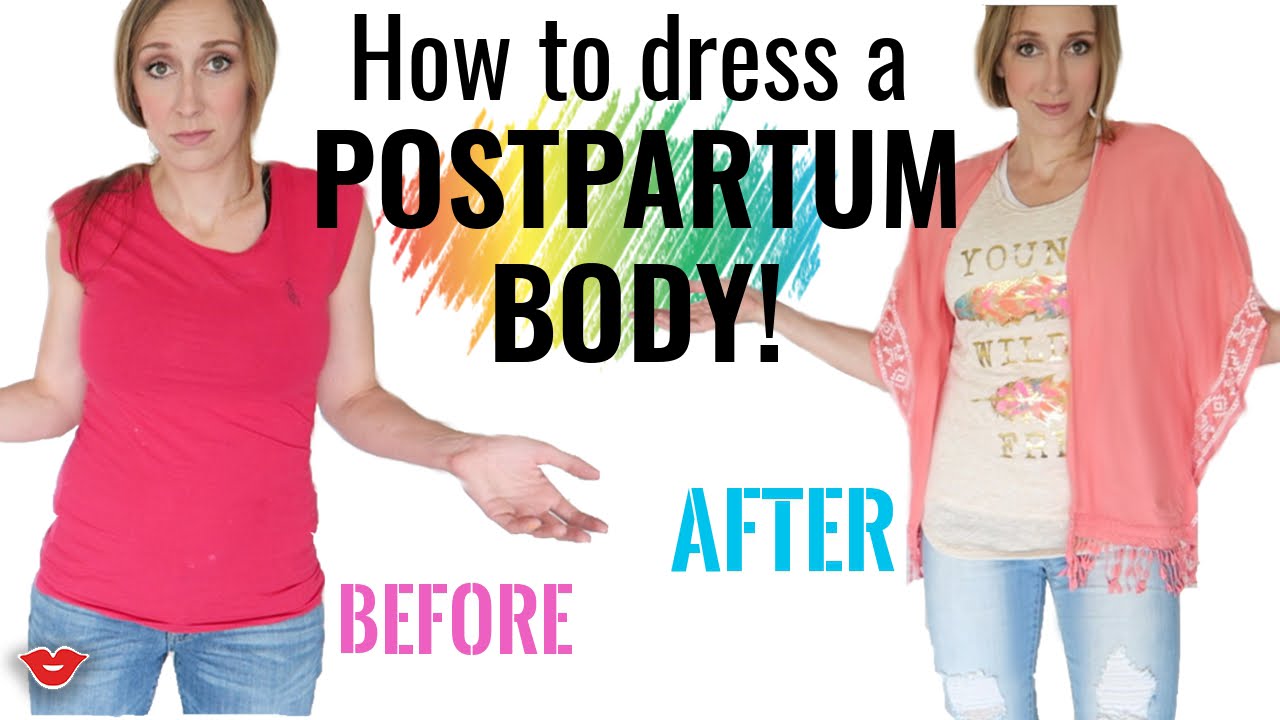 How to Dress your Postpartum Body