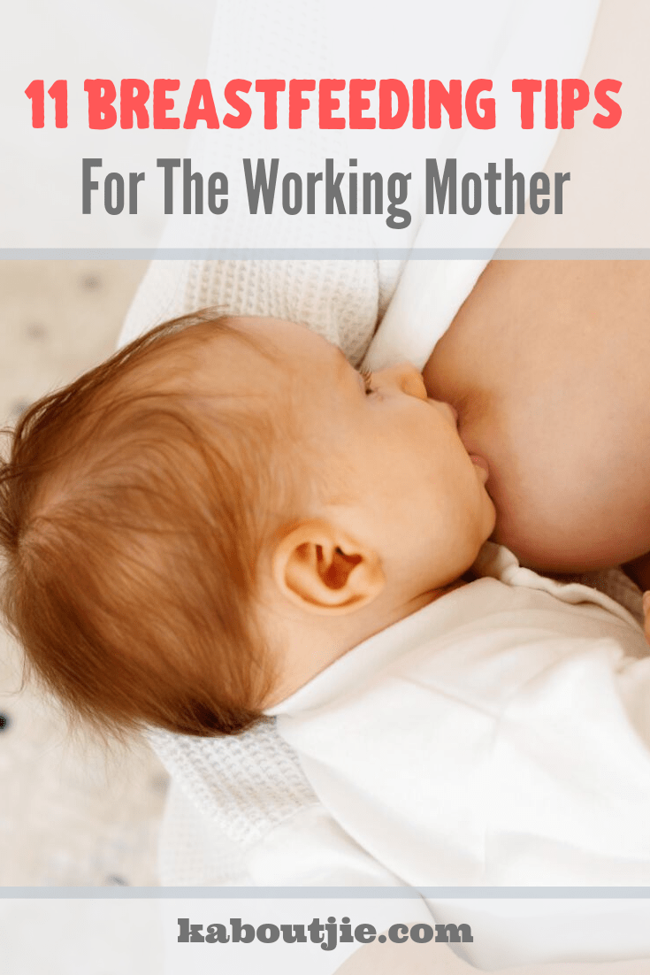 11 Breastfeeding Tips For The Working Mother