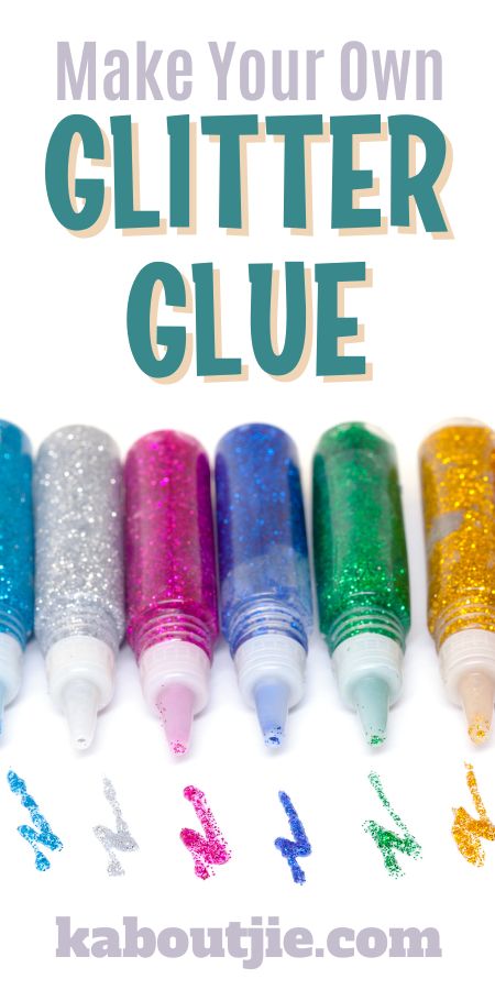 How To Make Your Own Glitter Glue
