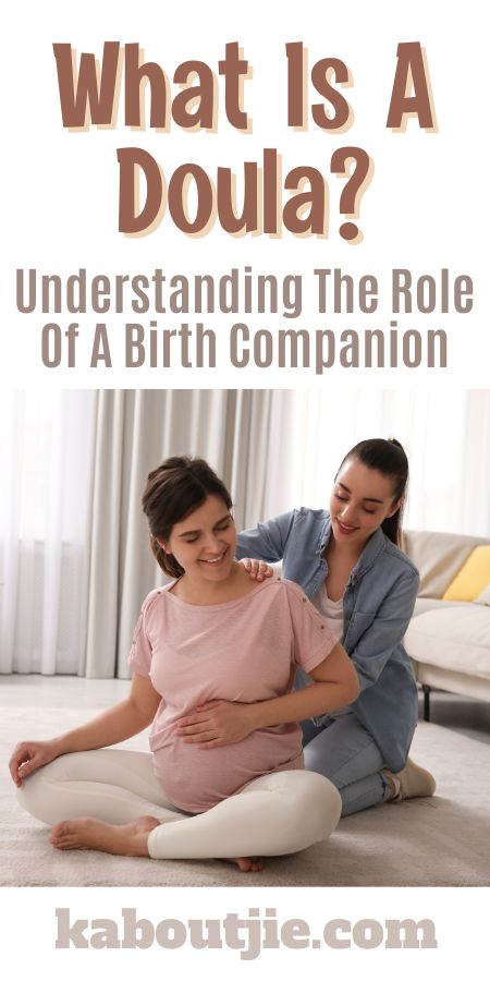 What Is A Doula? Understanding The Role Of A Birth Companion