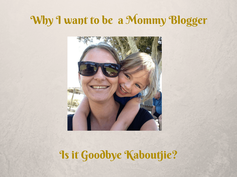 Why I want to be a mommy blogger