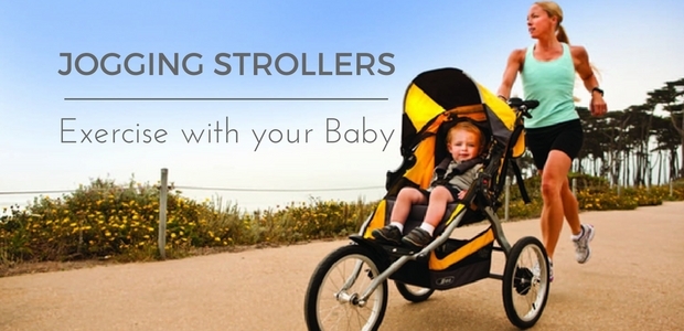 Jogging strollers - Exercise with your baby