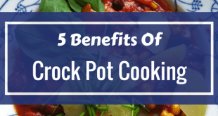 Benefits of crock pot cooking