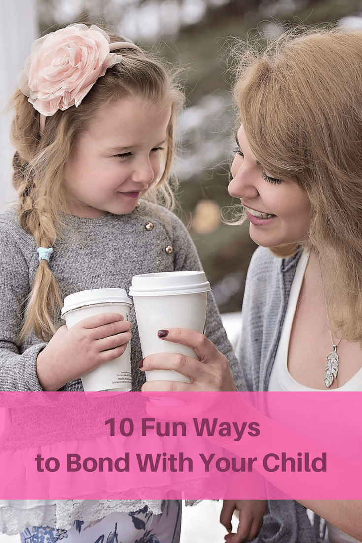 10-fun-ways-to-bond-with-your-child