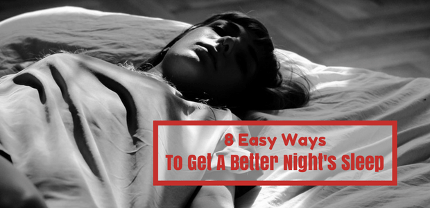 easy ways to get a better nights sleep