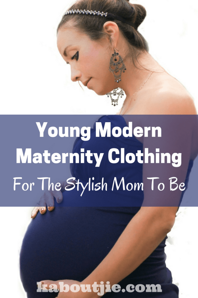 Young Modern Maternity Clothes for the Stylish Mom To Be