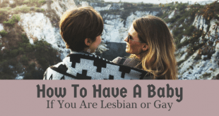 How to have children when you are gay