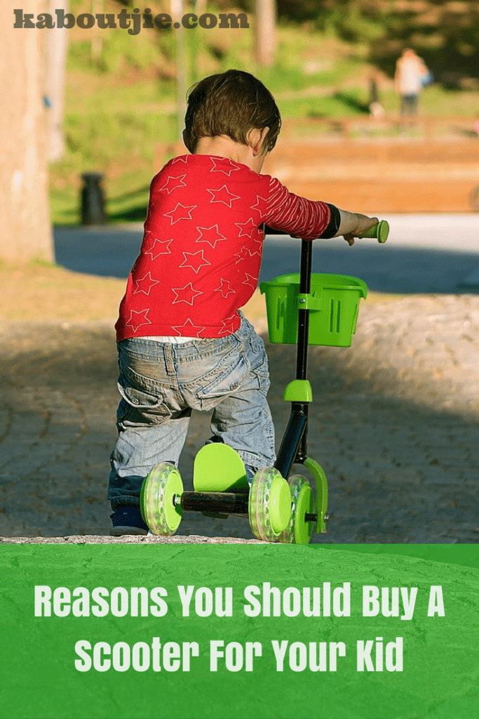 Reasons You Should Buy A Scooter For Your Kid 