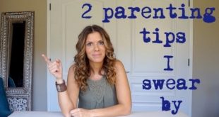 2 parenting tips I swear by