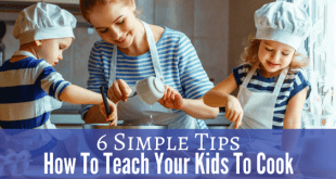 How to teach your kids how to cook