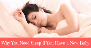 Why you need sleep if you have a new baby