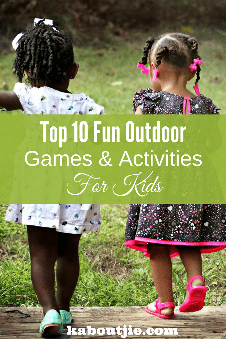 Outdoor Activities For Kids Pin