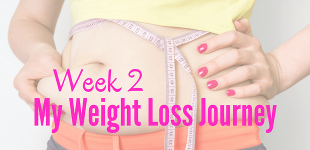 Week 2 my weight loss journey