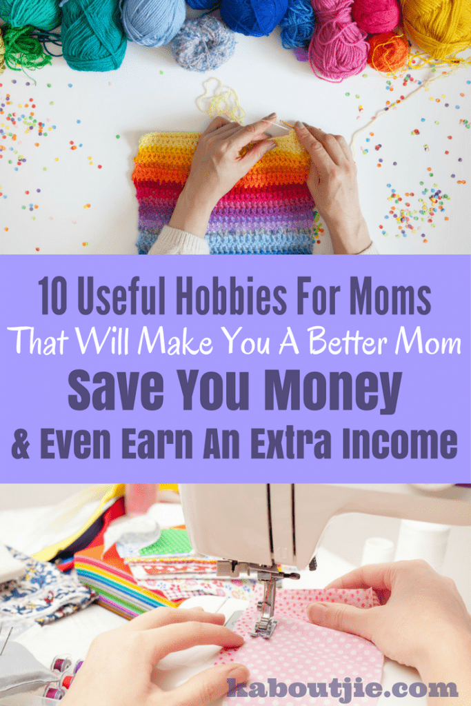 Useful hobbies for moms