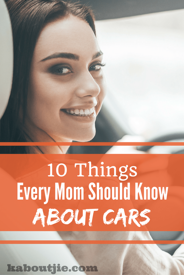 10 Things ever mom should know about cars