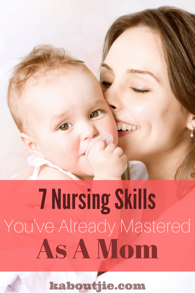 7 Nursing Skills You've Already Mastered As A Mom 