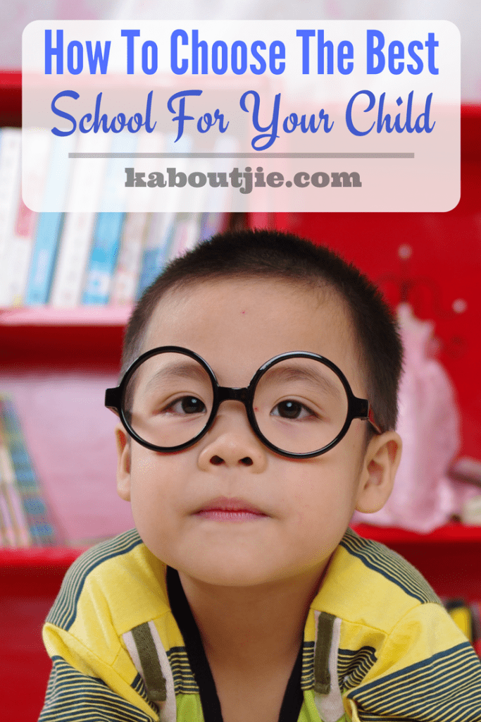 How To Choose The Best School For Your Child