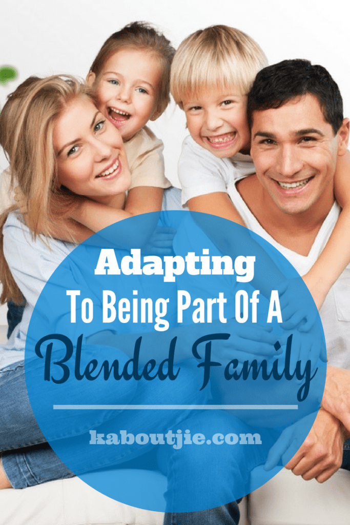 Adapting To Being Part Of A Blended Family