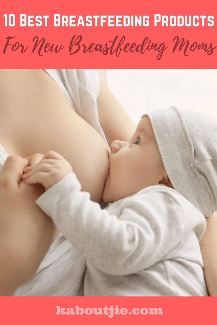 10 Best Breastfeeding Products For New Breastfeeding Moms