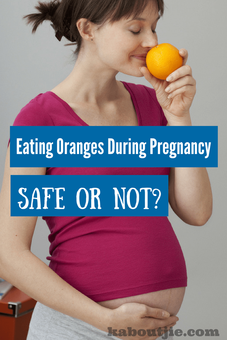 Eating Oranges During Pregnancy Good or Not?