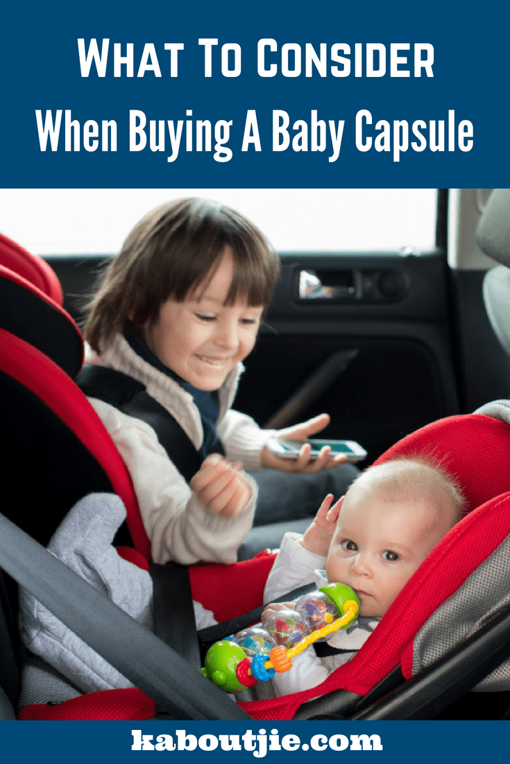 What To Consider When Buying A Baby Capsule