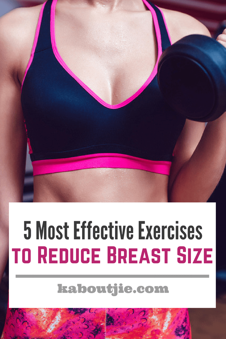 5 Most Effective Exercises To Reduce Breast Size 5 Is The Best Move 