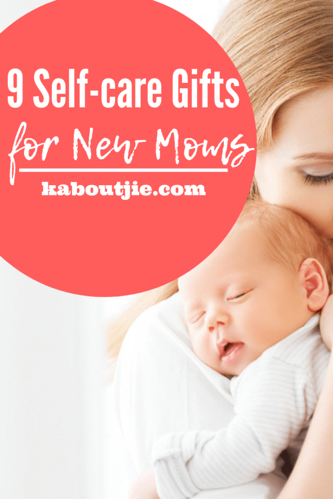 9 Self-care Gifts for New Moms