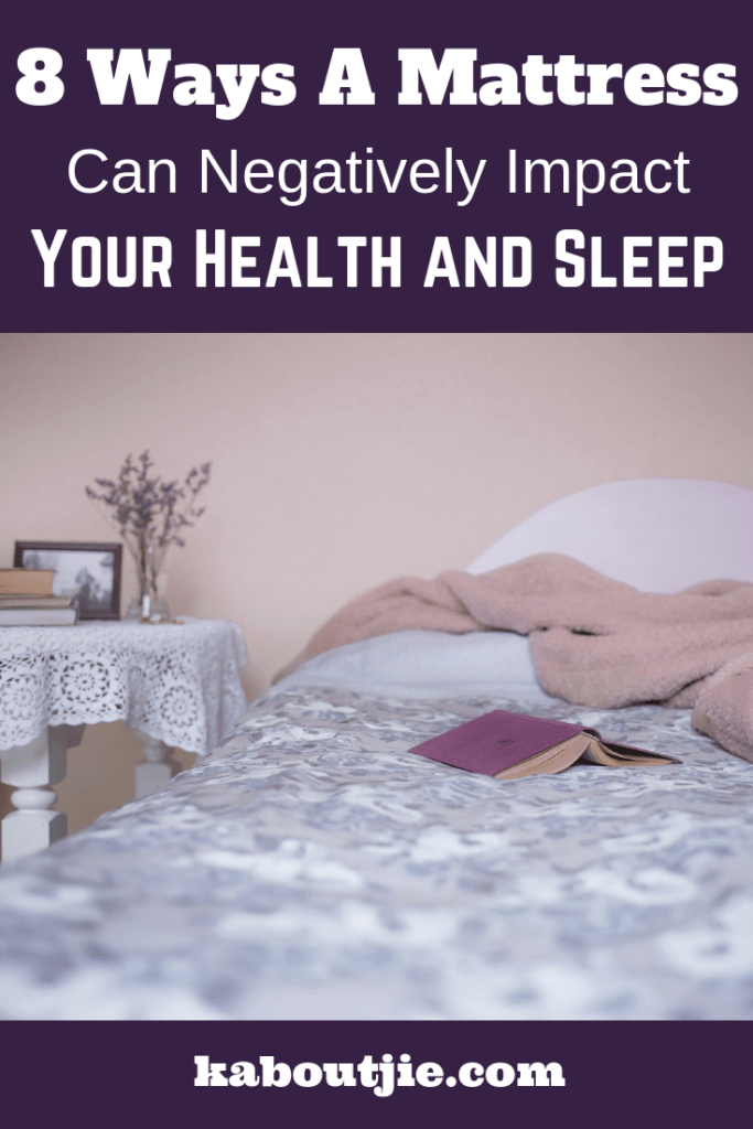 8 Ways A Mattress Can Negatively Affect Your Health and Sleep