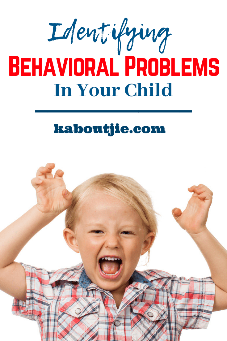 Identifying Behavioral Problems In Your Child