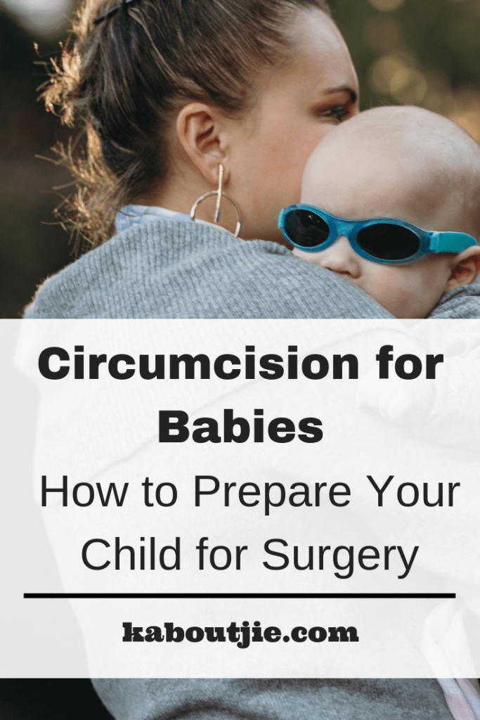 Circumcision for Babies - How To prepare Your Child For Surgery