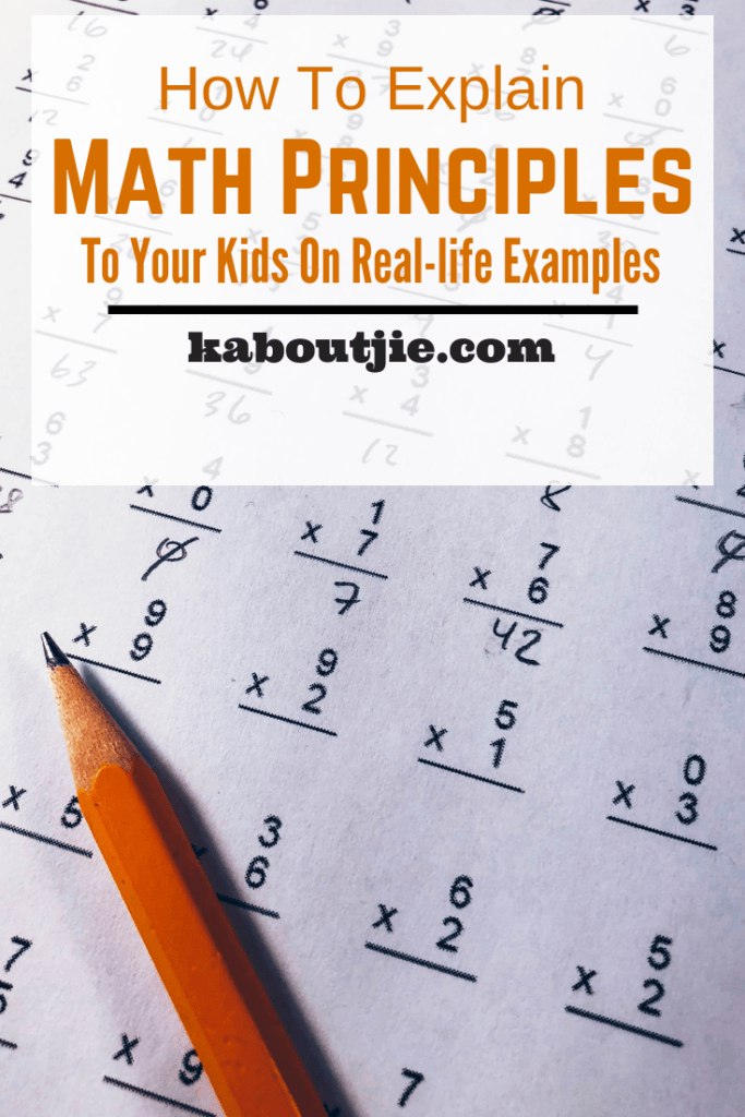 How To Explain Math Principles To Your Child Using Real Life Examples