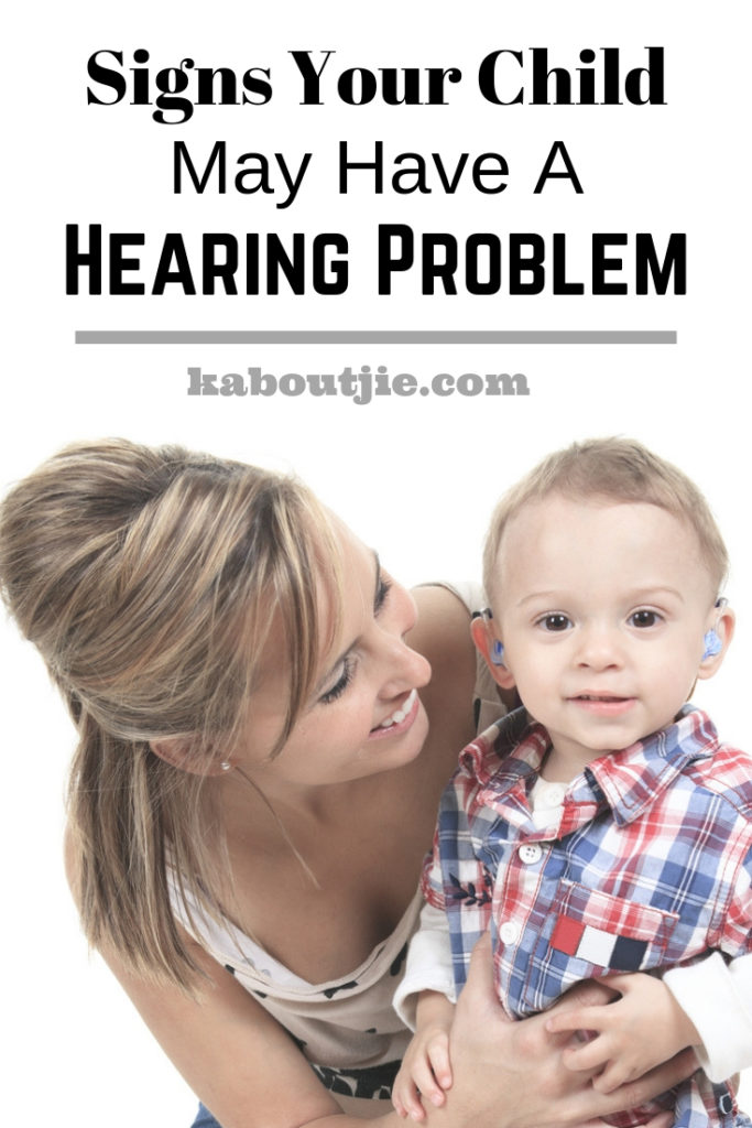 Signs Your Child May Have A Hearing Problem