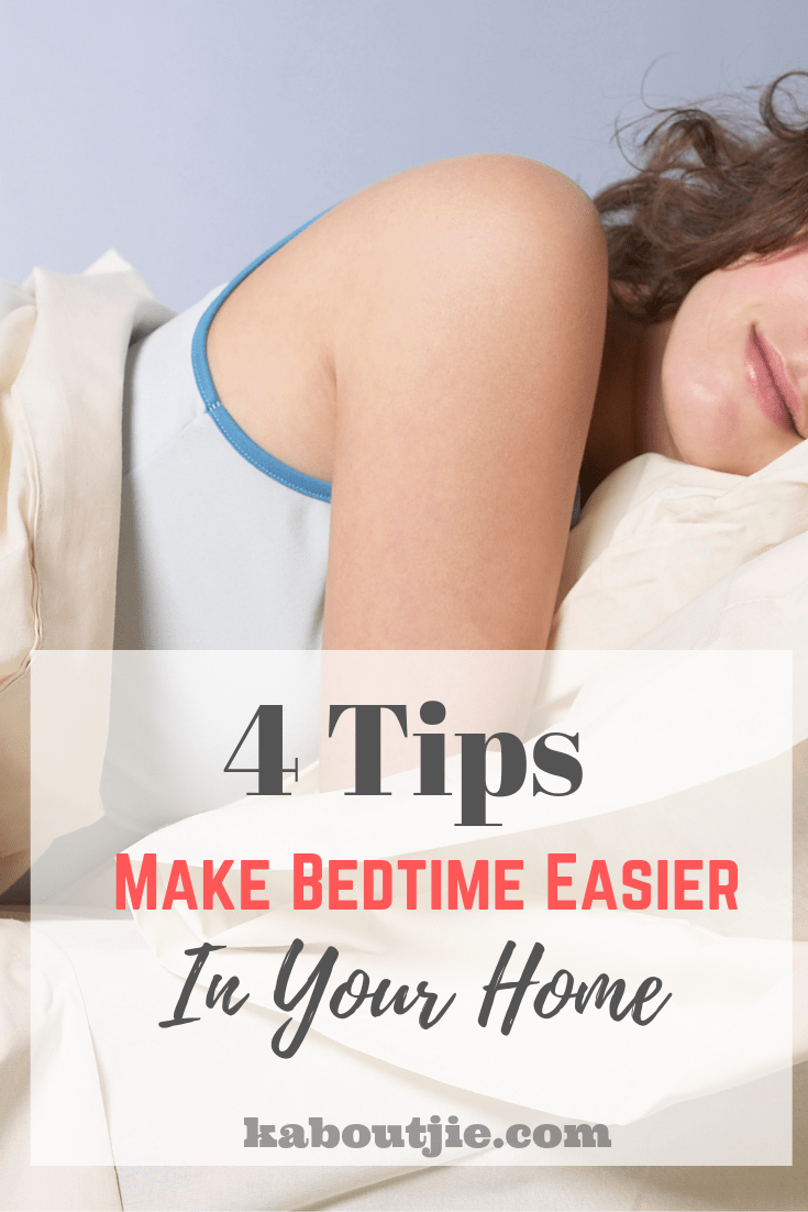 4 Tips to Make Bedtime Easier in Your Home