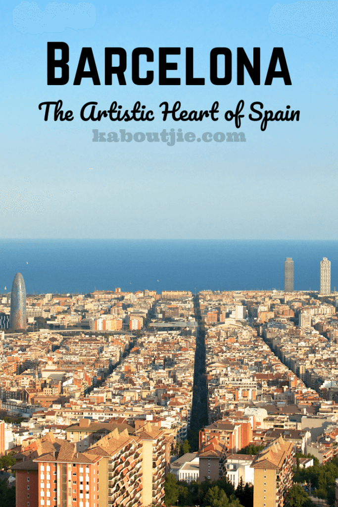 Barcelona - The Artistic heart Of Spain