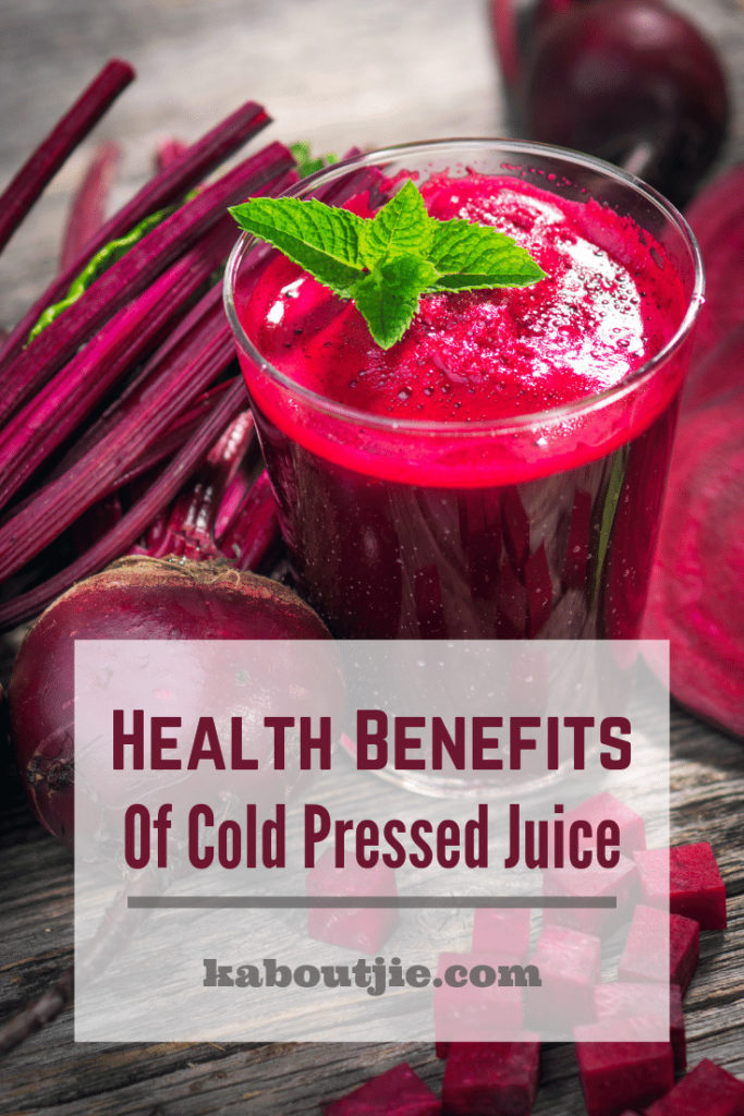 Health Benefits of Cold Pressed Juice