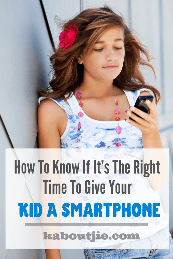 How To Know If It's The Right Time To Give Your Kid A Smartphone