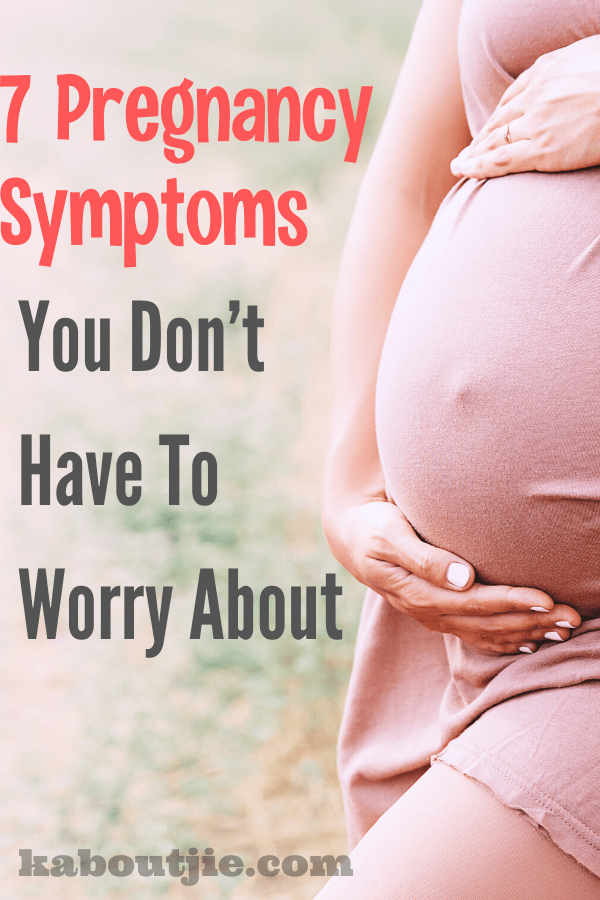 7 Pregnancy Symptoms You Don't Have To Worry About