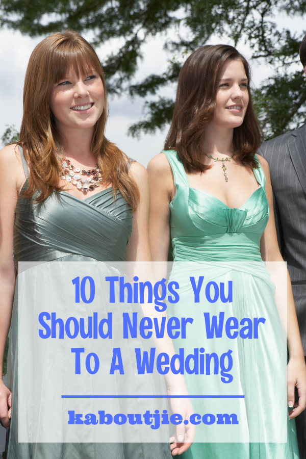 10 Things You Should Never Wear To A Wedding