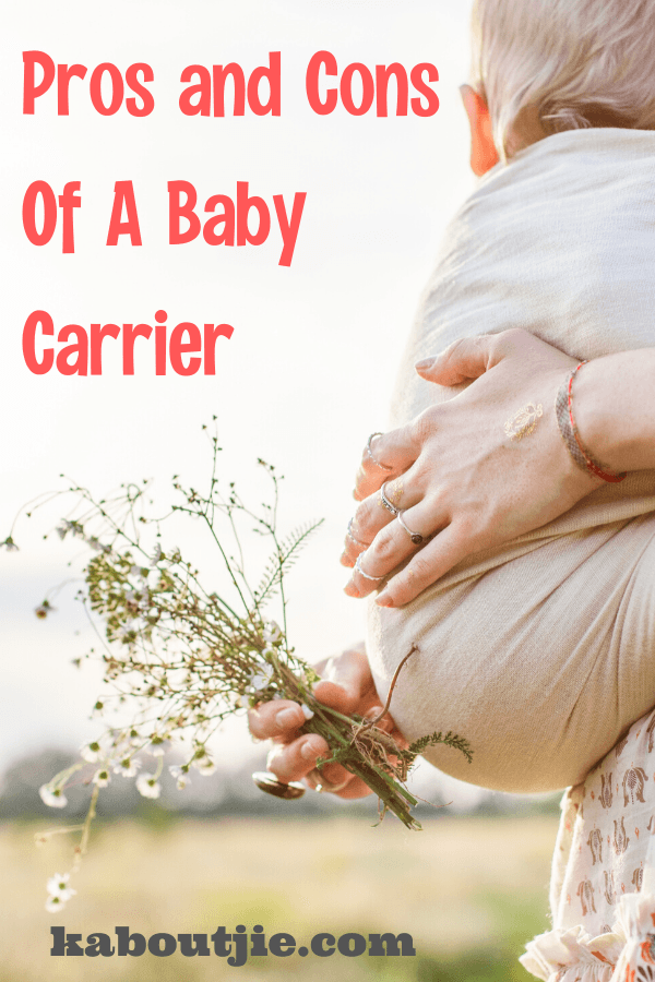 Pros and Cons Of A Baby Carrier