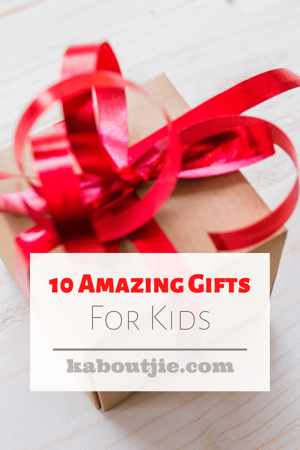 10 Amazing Gifts For Kids