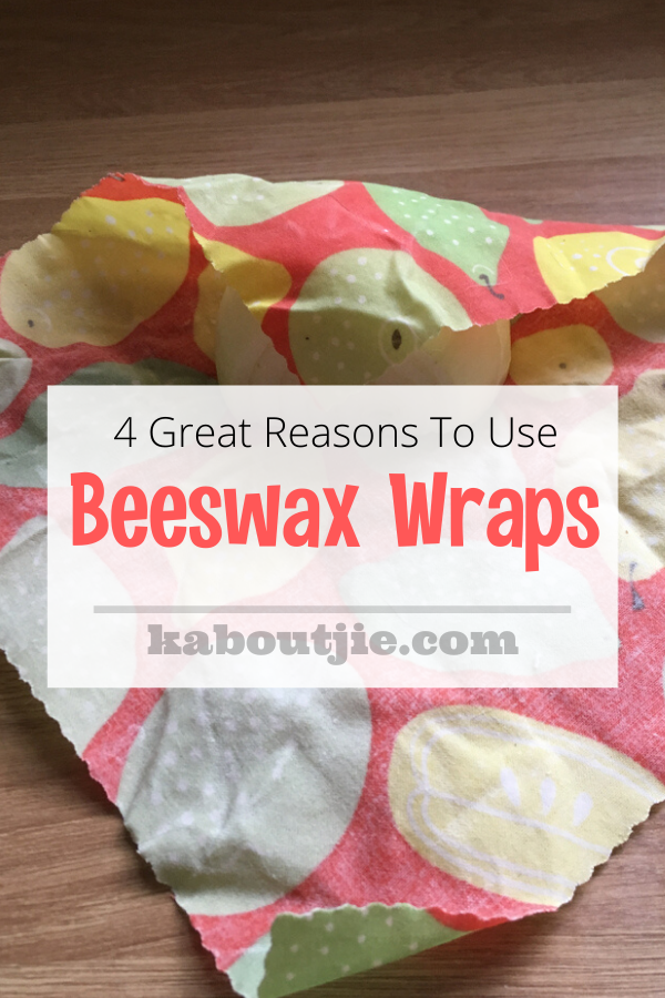 4 Great Reasons To use Beeswax Wraps