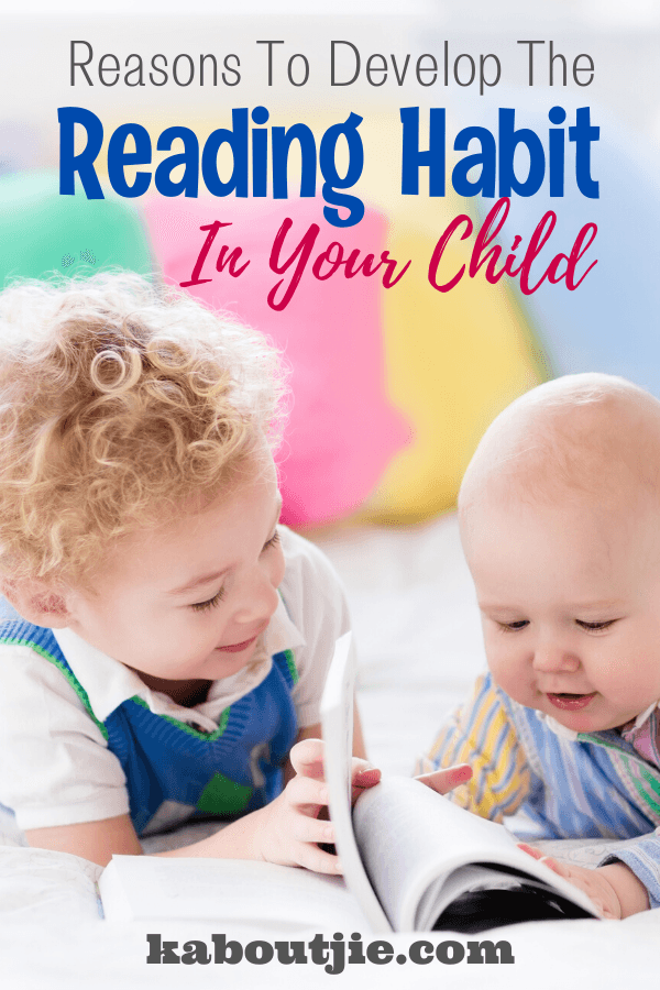 Reasons To Develop The Reading Habit In Your Child