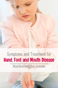 Symptoms and Treatment for Hand, Foot and Mouth Disease in a Child