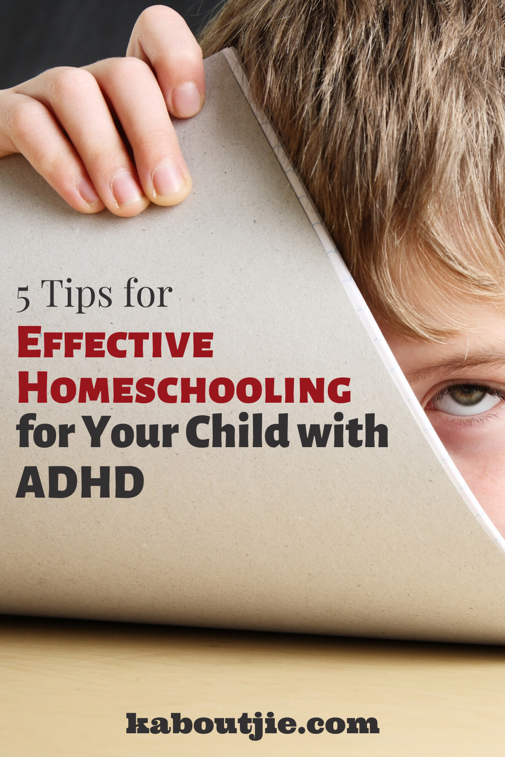 5 Tips for Effective Homeschooling for Your Child with ADHD