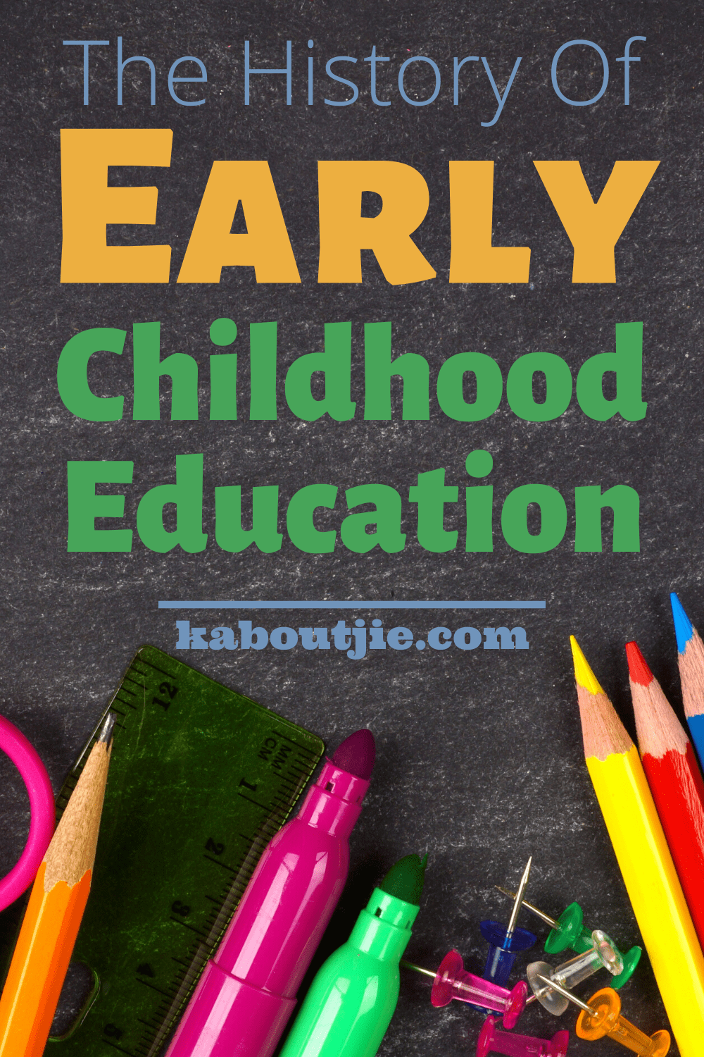 The History of Early Childhood Education