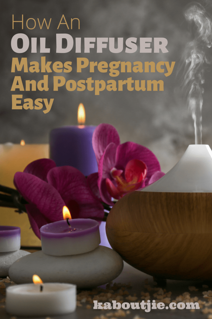 How an oil diffuser makes pregnancy and postpartum easy