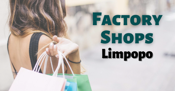 Factory Shops Limpopo