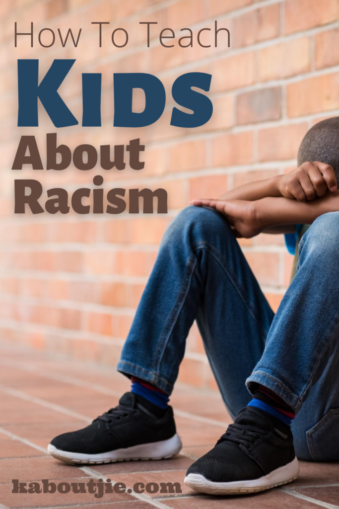 How To Teach Kids About Racism