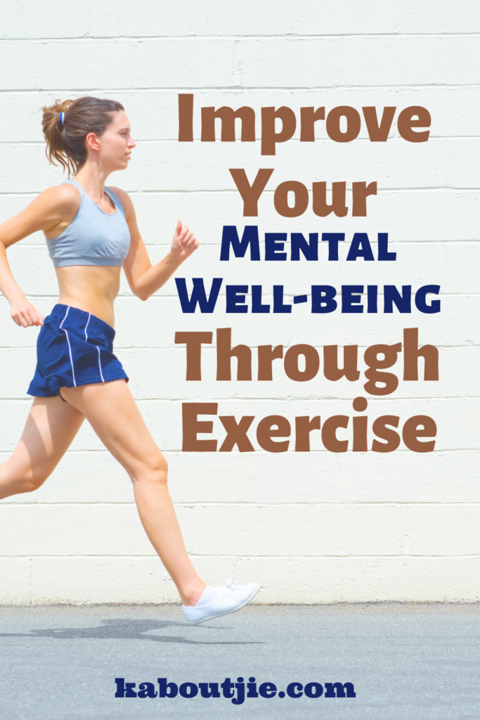 Improve Your Mental Well-being Through Exercise