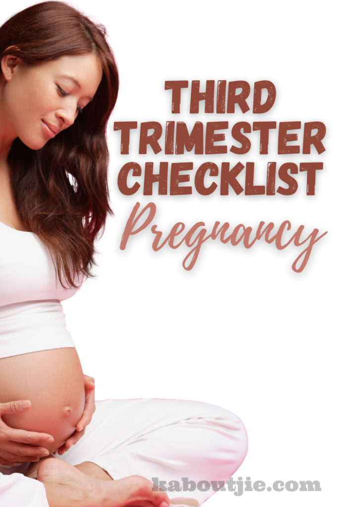 Third Trimester Checklist for Pregnancy